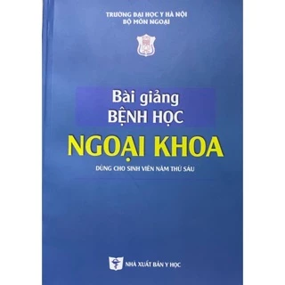 Sách bài giảng bệnh học ngoại khoa Y6