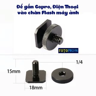 Phụ kiện (giá) gắn Gopro, Điện Thoại vào chân Flash máy ảnh chính hãng bảo hành 1 năm