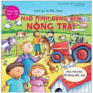 Sách Let’S Go To The Farm - Nào Mình Cùng Đến Nông Trại (Song Ngữ Anh - Việt)