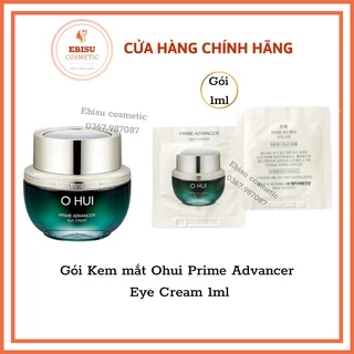 Gói Kem mắt Ohui Prime Advancer Eye Cream 1ml_𝐄𝐁𝐈𝐒𝐔 𝐂𝐎𝐒𝐌𝐄𝐓𝐈𝐂𝐒