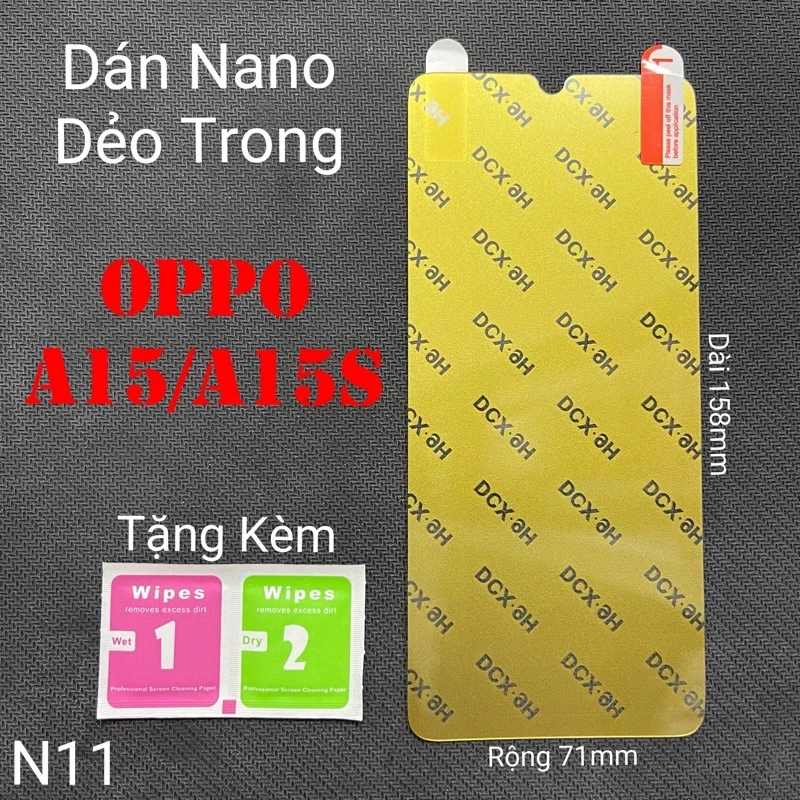 (N11)Miếng Dán Màn Hình Siêu Mỏng Dẻo Nano Cường Lực DCX-9H Oppo A15/A15s