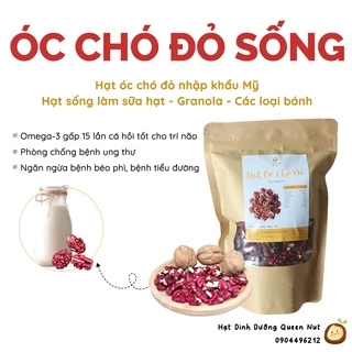 Hạt Óc Chó Đỏ Tách Vỏ Hạt Sống 500G - Làm sữa hạt giúp em bé thông minh, làm bánh, ngũ cốc