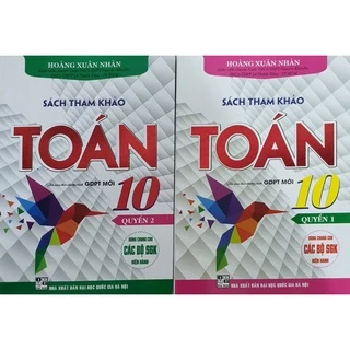 Sách - Combo Tham Khảo Toán Lớp 10 Quyển 1+ Quyển 2 (Biên Soạn Theo Chương Trình GDPT Mới) (HA)