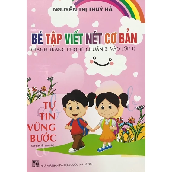 Sách - Bé tập viết nét cơ bản ( hành trang cho bé chuẩn bị vào lớp 1 )