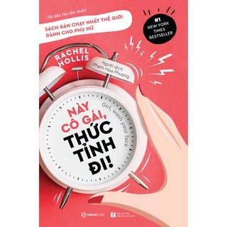 Sách: Này cô gái, thức tỉnh đi! (Girl, Wash Your Face) - Tác giả: Rachel Hollis