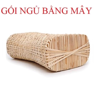 Gối Mây ,Gối ngủ  Bằng  Mây Tự Nhiên ,Đẹp Bền [Chống Mỏi Vai] mang lại giấc ngủ ngon