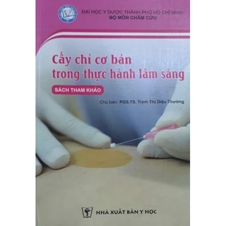 Sách - Cấy chỉ cơ bản trong thực hành lâm sàng