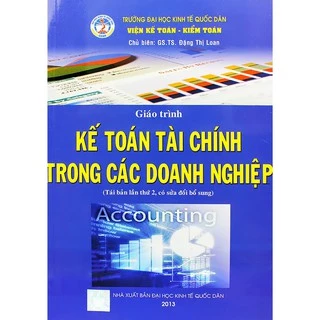 Sách - Giáo Trình Kế Toán Tài Chính Trong Các Doanh Nghiệp - Đặng Thị Loan