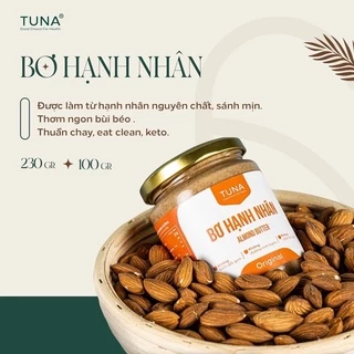 Bơ Hạnh Nhân Nguyên Chất Không Đường Eat Clean Keto By Tuna By Tuna