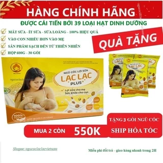 Ngũ cốc lợi sữa Lạc Lạc Plus hộp 30 gói 600g date mới, chính hãng DR.MAYA