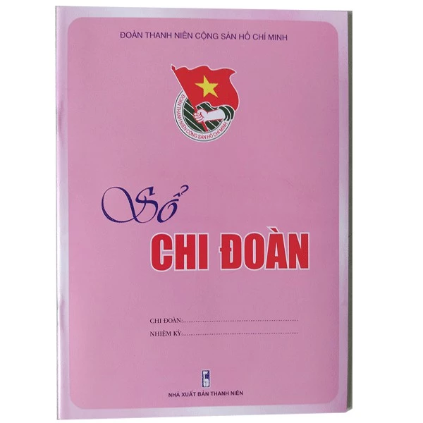 SỔ CHI ĐOÀN (giá bìa 20k mới năm 2023)