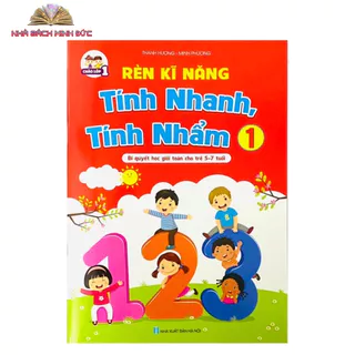 Sách - Rèn Kĩ Năng Tính Nhanh, Tính Nhẩm cho bé 5-7 tuổi