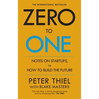 Sách Ngoại văn: Zero to One (Notes on Start Ups, or How to Build the Future)