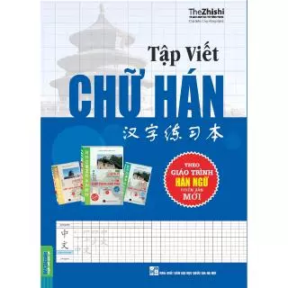 Sách - Tập Viết Chữ Hán Theo Giáo Trình Hán Ngữ Phiên Bản Mới - MC Books