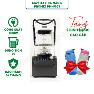 Máy Xay Sinh Tố Công Nghiệp PROMIX 9003 Dung Tích 2l, Công Suất 1800W - Hàng Chính Hãng - Bảo Hành 36 Tháng