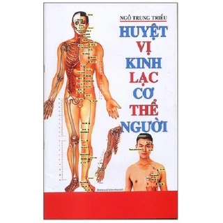 Sách xịn - Huyệt Vị Kinh Lạc Cơ Thể Người - nguyetlinhbook