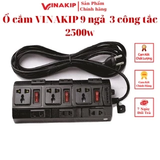 Ổ cắm VINAKIP 9 ngả đa năng liền dây 3 công tắc,  2500W công suất cao, siêu tiện lợi