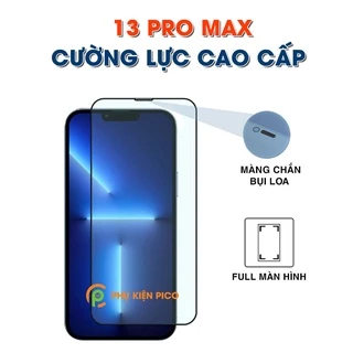 Kính cường lực Iphone 13 Pro Max full màn hình viền đen siêu mỏng có màng bảo vệ loa cho Iphone 13 Pro Max