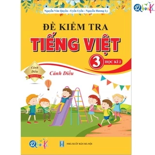 Sách - Đề Kiểm Tra Tiếng Việt Lớp 3 - Học Kì 2 - Cánh Diều (1 cuốn)