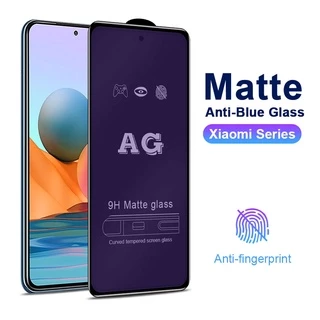 Kính Cường Lực Nhám Chống Ánh Sáng Xanh AG Full Màn Cho Xiaomi Mi 11 12 Lite 13 12T 11T 10T 9T Poco X5 X4 X3 Pro GT M5 M5S M4 M3 F3 F2 Pro Redmi 10 12C 10C 10A C40 9 9A 9C 9T 8A 7A Redmi Note 12 Pro + 12S 11 11S 10 9 8 7 Pro 10S 9S