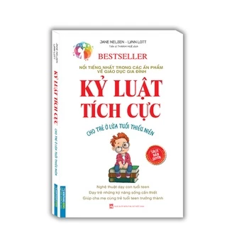 Sách - Kỷ luật tích cực (cho trẻ ở lứa tuổi thiếu niên)