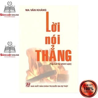 Sách - Lời nói thẳng (Tập bút ký chính luận)