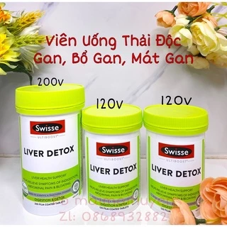 [Đủ bill+Tem Chemist] Swisse Liver Detox Bổ Gan Mát Gan Giải Độc Gan 120 viên