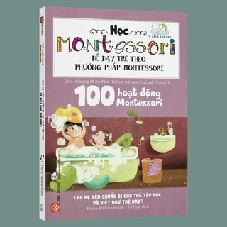 Sách - Học Montessori Để Dạy Trẻ Theo Phương Pháp Montessori (Combo 4 quyển, lẻ tùy chọn)