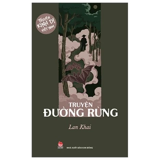 Sách Tryện Kinh Dị Việt Nam - Truyện Đường Rừng
