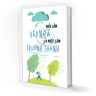 Sổ Tay/NoteBook: Mỗi Lần Vấp Ngã Là Một Lần Trưởng Thành