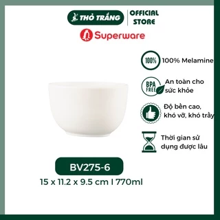 Tô nhựa Oval giả sứ cao cấp BV275-6 Porceline thương hiệu Superware