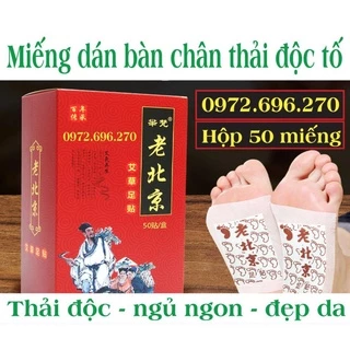 Hộp 50 Miếng Dán Chân Ngải Cứu Thải Độc Lão Bắc Kinh - Miếng Dán Ngải Cứu Thải Độc Chân - Hộp 50 Miếng