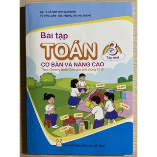 Sách - Bài Tập Toán Lớp 3 Tập 1 Cơ Bản Và Nâng Cao