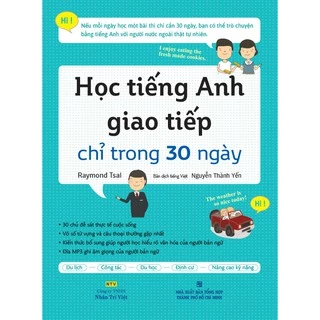 Sách - Học tiếng Anh giao tiếp chỉ trong 30 ngày - Raymond Tsai