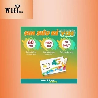 Sim 4G Viettel V120N - V120Z khuyến mãi 60gb/tháng gọi thả ga nội mạng 50 phút ngoại mạng