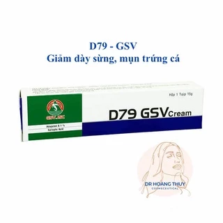 ✅[Chính Hãng] D79, D79 PRO GSV Cream Giảm Mụn Trứng Cá, Mụn Lưng, Dày Sừng Nang Lông 15g