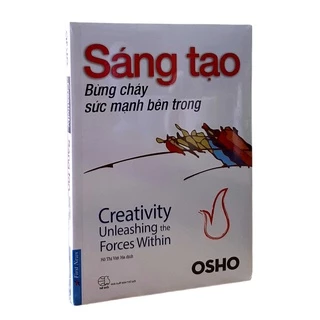 Sách Osho - Sáng Tạo Bừng Cháy Sức Mạnh Bên Trong