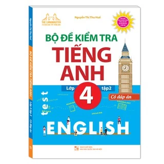 Sách - Bộ đề kiểm tra tiếng Anh lớp 4 tập 2 - Có đáp án