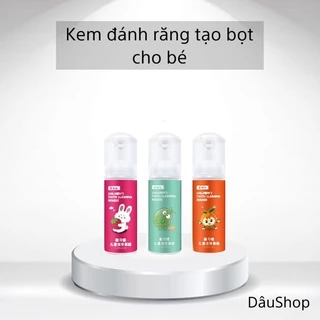 Kem đánh răng tạo bọt cho bé