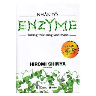 Sách Nhân Tố Enzyme Phương Thức Sống Lành Mạnh