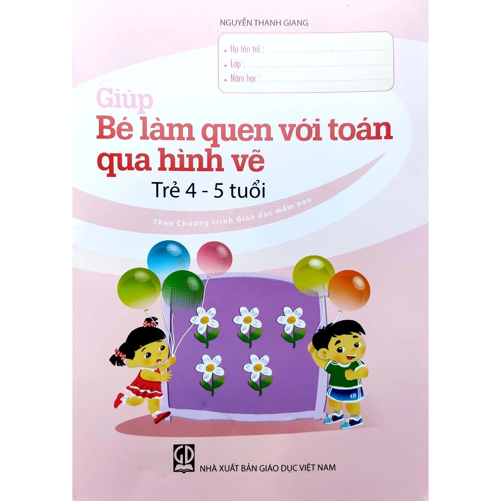 Sách Giúp bé làm quen với Toán qua hình vẽ (Trẻ 4 5 tuổi)