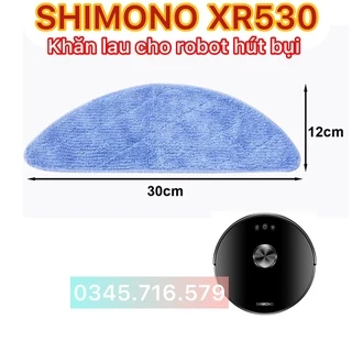 KHĂN LAU THAY THẾ CHO ROBOT HÚT BỤI SHIMONO XR530