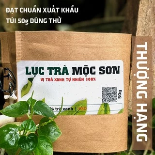 50G LỤC TRÀ (TRÀ XANH) XUÂT KHẨU MỘC SƠN