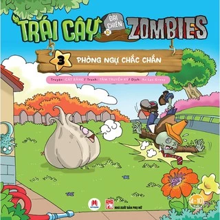 Sách - Trái Cây Đại Chiến Zombies (Tập 3: Phòng Ngự Chắc Chắn)