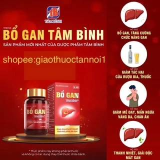 bổ gan tâm bình (bổ gan, tăng cường chức năng gan, thanh nhiệt, giải độc, bảo vệ gan) hộp 60 viên