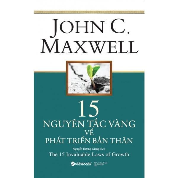 Sách - 15 Nguyên Tắc Vàng Về Phát Triển Bản Thân (Tái Bản 2021)