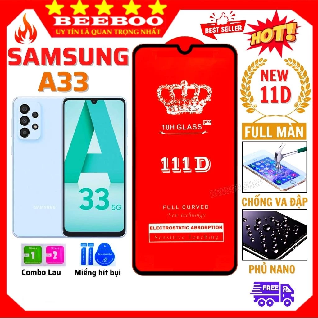 Kính cường lực samsung A33 5G - Full màn hình 111D - Độ cứng 10H - Độ trong suốt cực cao [FreeShip_50K]