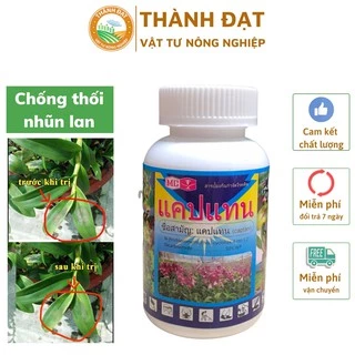 Thuốc chống thối nhũn cho lan hàng thái lan (captan)