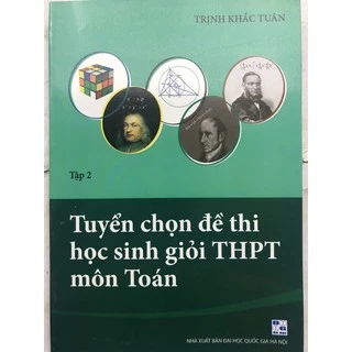 Sách - Tuyển chọn đề thi học sinh giỏi THPT môn Toán Tập 2