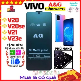 [AG Nhám Chống vân tay] Kính Cường Lực Vivo V20 V20SE V21 5G V23E V25 V25E V27E - Full màn hình - Phủ Nano Cao cấp